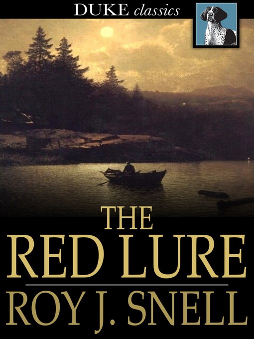 Title details for The Red Lure by Roy J. Snell - Available